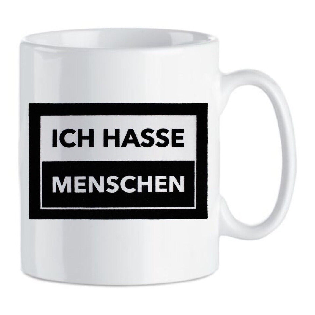 Ich hasse Menschen Becher / Tasse